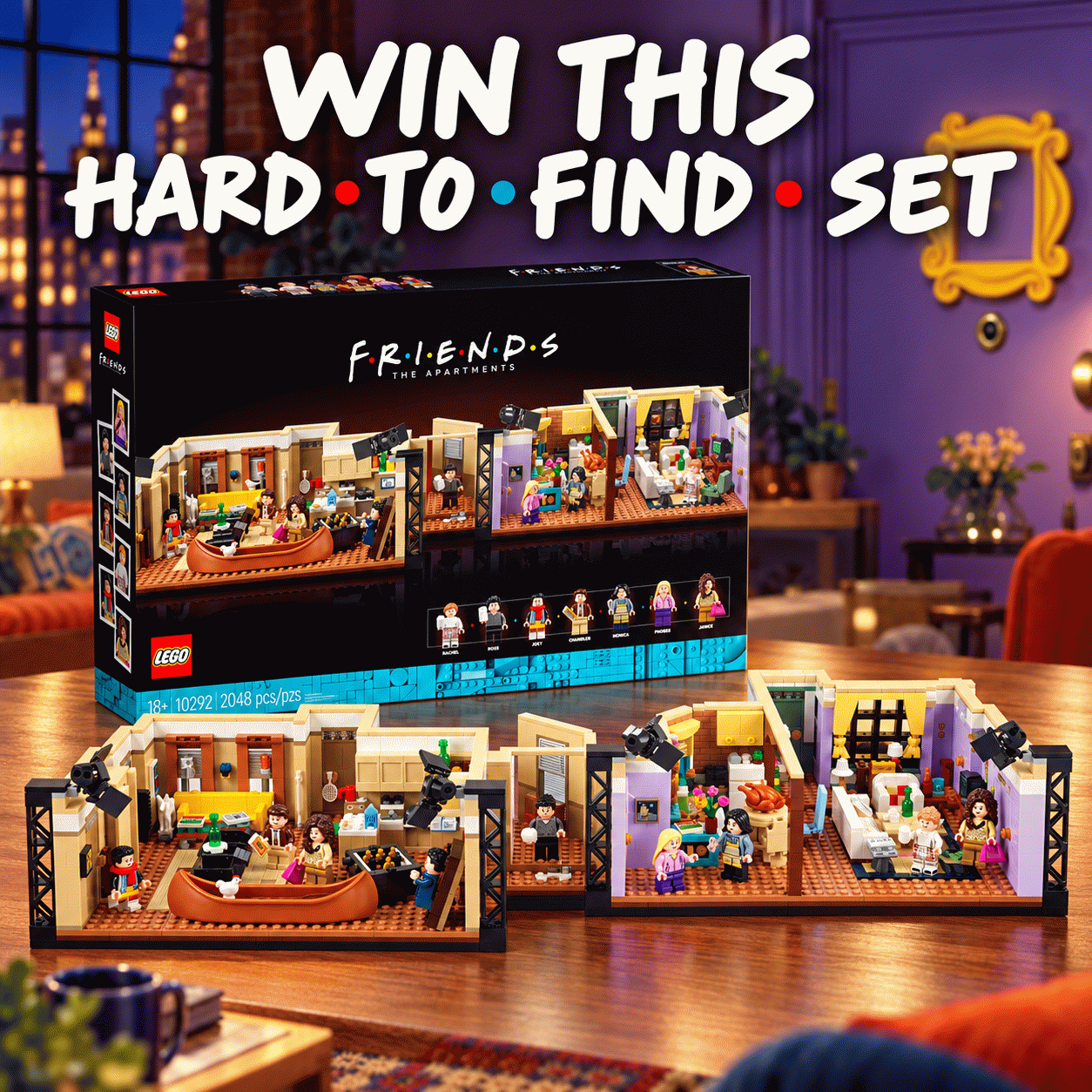 WOW ITS TIME - WIN THIS EPIC FRIENDS APARTMENTS SET.
